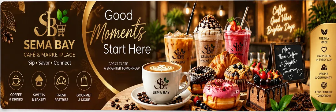 SEMA BAY Café and Marketplace — coffee, drinks, sweets, pastries and gourmet treats